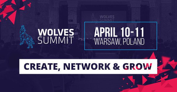 Na zdjęciu widać logo wolves summit na niebiesko różowym tle, napis "Create, Network & Grow" oraz datę i miejsce wydarzenia "April 10-11. Warsaw, Poland"
