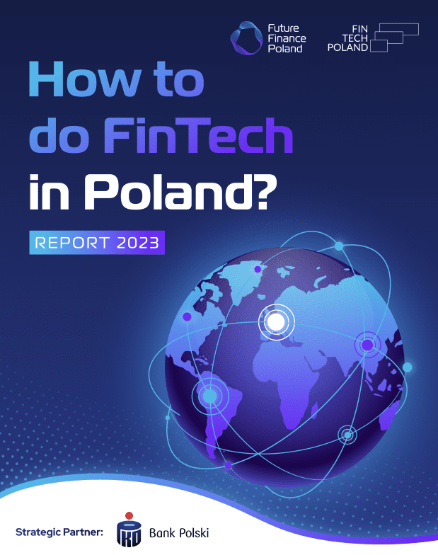 Czego potrzebuje branża fintech - II edycja raportu How to do fintech in Poland