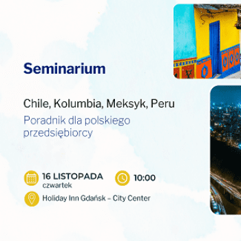zaproszenie na seminarium Chile, Peru, Kolumbia, Meksyk