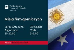 zaproszenie na misję firm górniczych do Argentyny i Chile