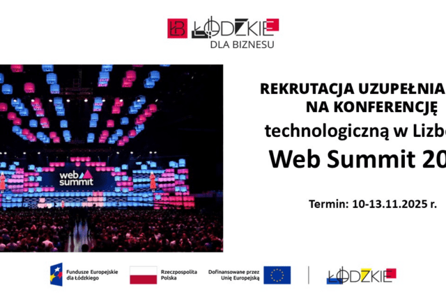 Województwo Łódzkie zaprasza przedsiębiorców z branży IT i telekomunikacyjnej z regionu do udziału w misji gospodarczej na Web Summit 2025, która odbędzie się w dniach 10–13 listopada 2025 r. w Lizbonie (Portugalia).
